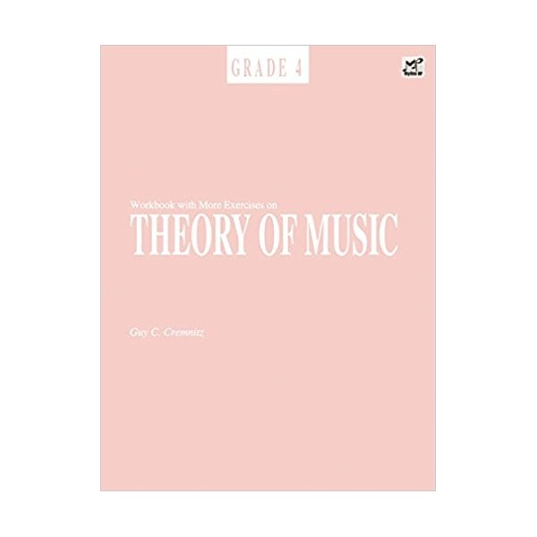 Workbook with More Exercises on Theory of Music Grade 4