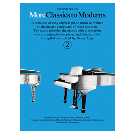 More Classics to Moderns 2