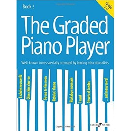 The Graded Piano Player Book 2 Grades 2-3