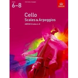 ABRSM Cello Scales & Arpeggios Grades 6-8