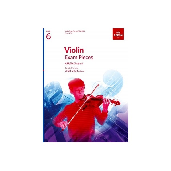 ABRSM Violin Exam Pieces Grade 6 2020-2023 (Book Only Edition)