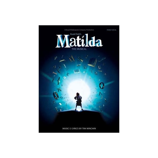 Roald Dahl's Matilda - The Musical- Piano/ Vocal