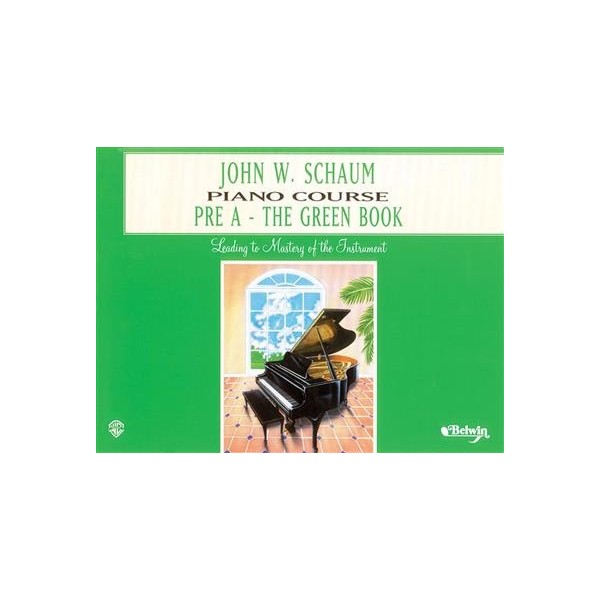 John W. Schaum Piano Course Pre-A The Green Book