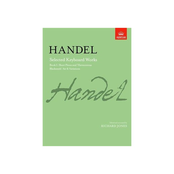 Handel- Selected Keyboard Works - Book I