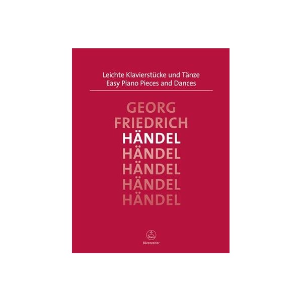 Georg Friedrich Handel : Easy Piano Pieces And Dances