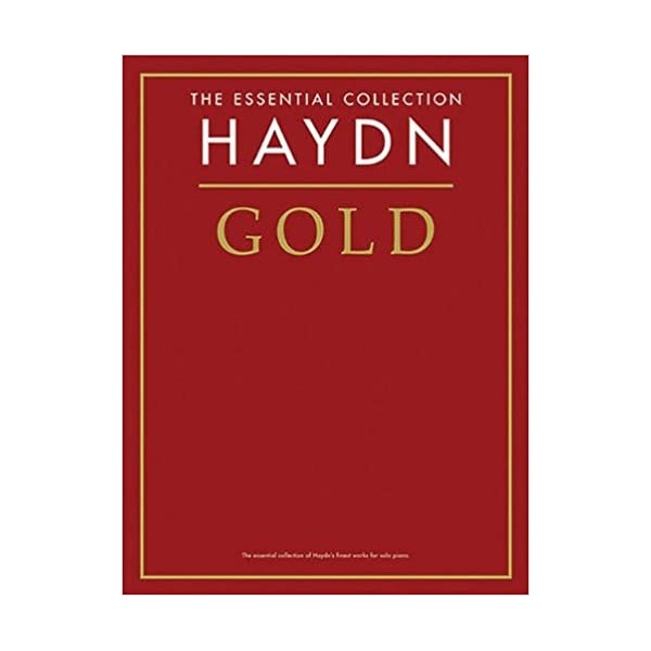 The Essential Collection: Haydn Gold