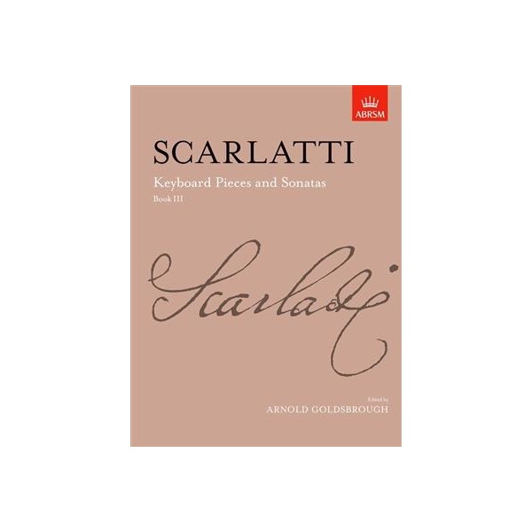 Scarlatti - Keyboard Pieces And Sonatas Book III