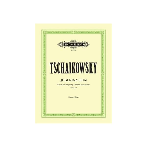 Tschaikowsky : Album For The Young Op.39