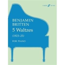 Benjamin Britten : 5 Waltzes (1923 - 1925) for Piano