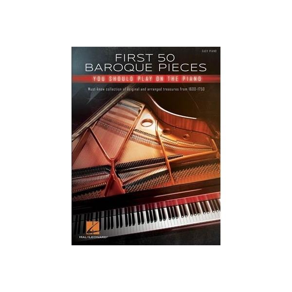 First 50 Baroque Pieces You Should Play on Piano (Easy Piano)