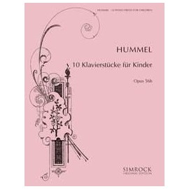 HUMMEL 10 PIECES FOR CHILDREN OP. 56b