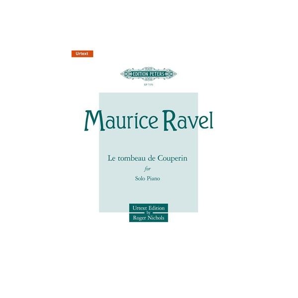 Maurice Ravel : Le Tombeau De Couperin