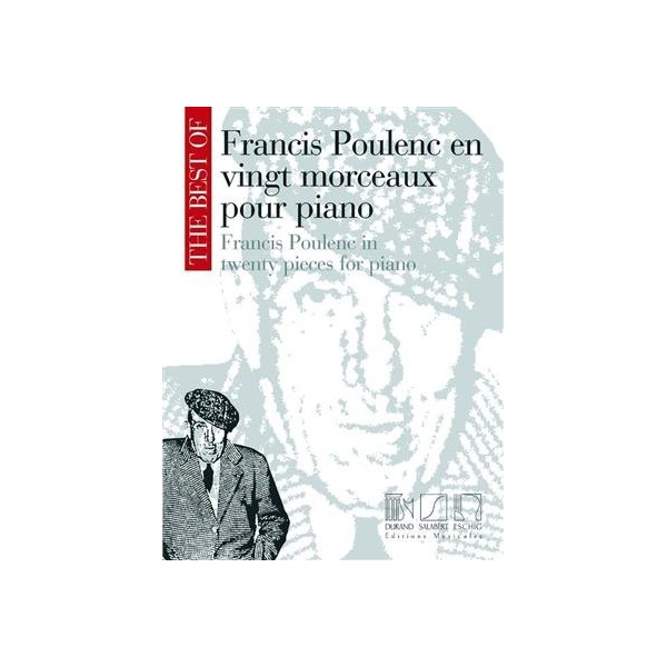 The Best Of : Francis Poulenc in Twenty Pieces for Piano