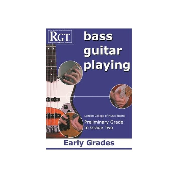 RGT Bass Guitar Playing Early Grades Preliminary Gr Prelim-2