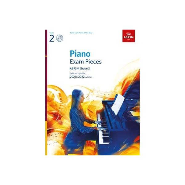 ABRSM Piano Exam Pieces 2021 & 2022 - Grade 2 (Book & CD)