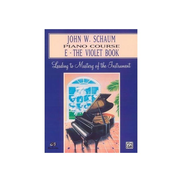 John W. Schaum Piano Course E The Violet Book