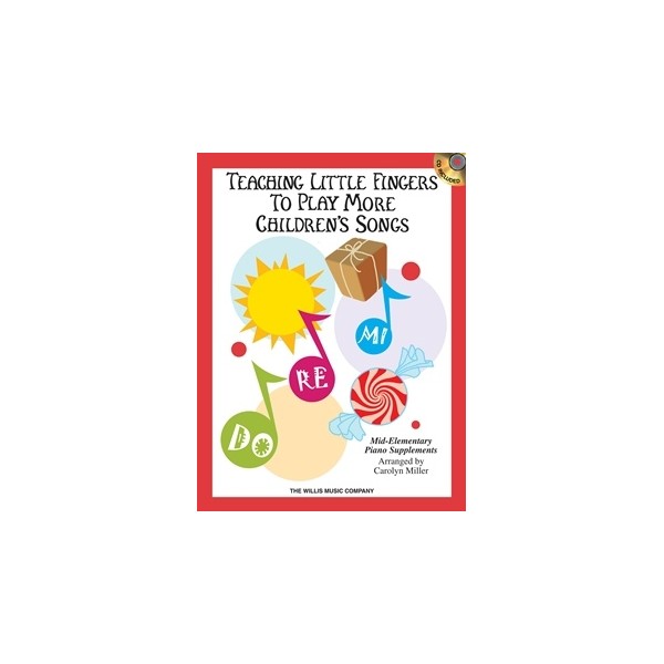 Teaching Little Fingers To Play Children's Songs