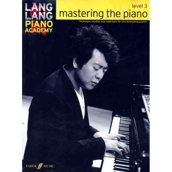 Lang Lang Piano Academy Mastering The Piano Level 3