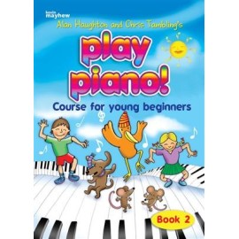 Play Piano ! Course for Young Beginners - Book 2