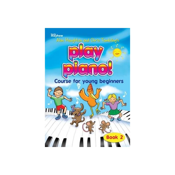 Play Piano ! Course for Young Beginners - Book 2