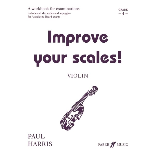 Improve Your Scales Violin Grade 4