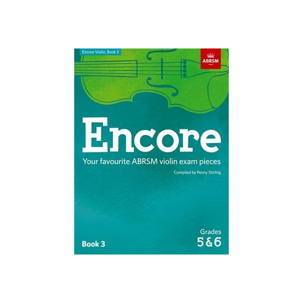 Encore - Violin Book 3 (Grades 5 & 6)