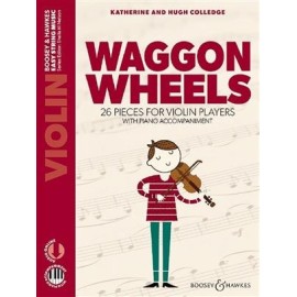 Waggon Wheels : 26 Pieces For Violin