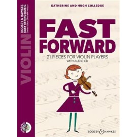 Fast Forward : 21 pieces for violin players