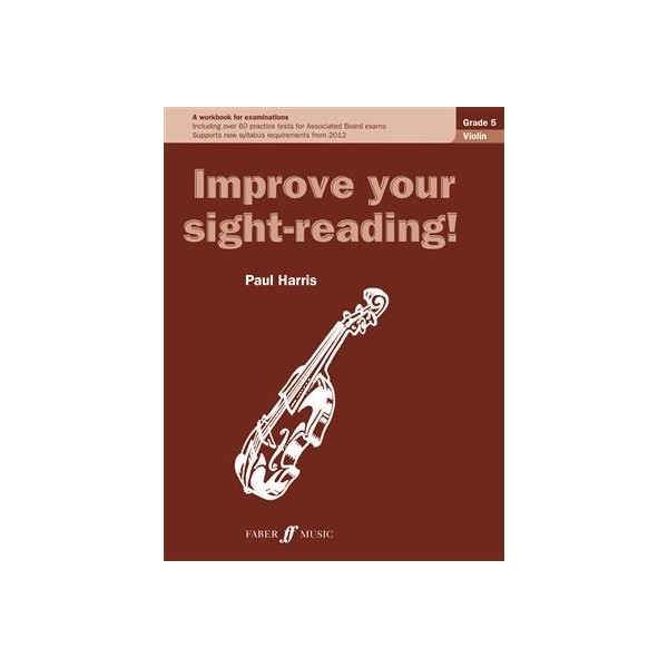 Improve Your Sight-Reading Violin Grade 5