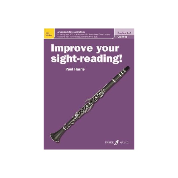 Improve your sight-reading! Clarinet Grades 4-5 (New)