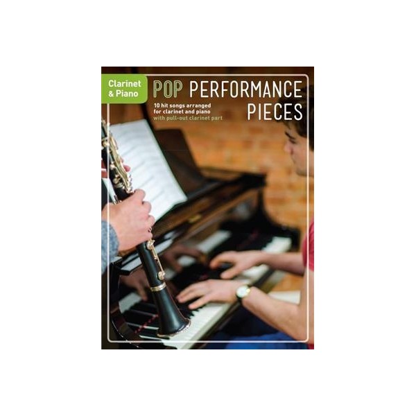 Pop Performance Pieces - Clarinet & Piano