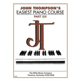 John Thompson's Easiest Piano Course Part 6