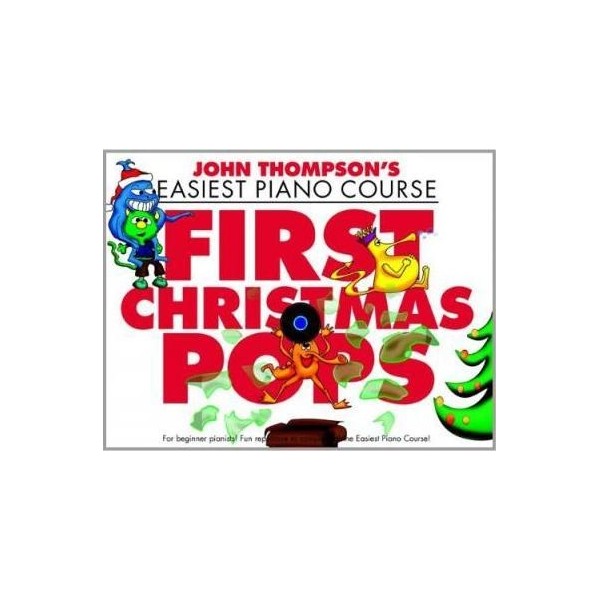 John Thompson's Piano Course First Christmas Pops