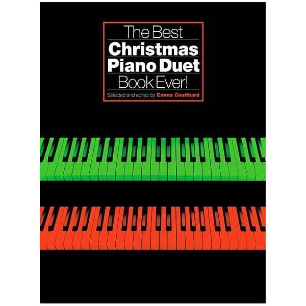 The Best Christmas Piano Duet Book Ever