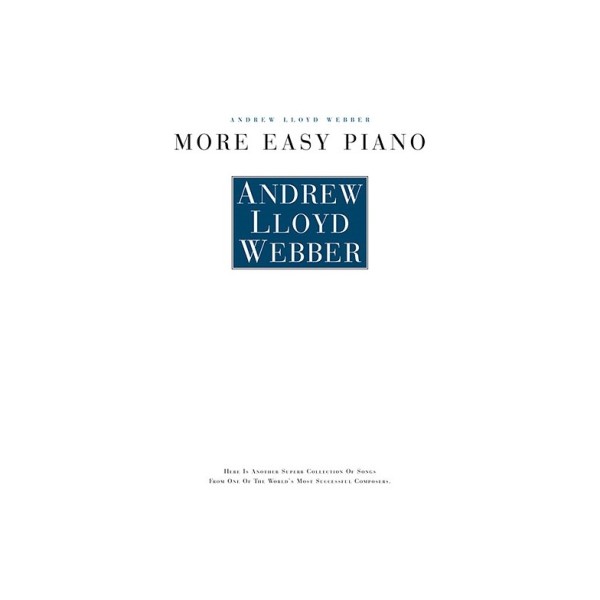 Andrew Lloyd Webber: More Easy Piano