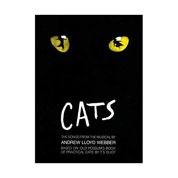 CATS: The Songs from the Musical by Andrew Lloyd Webber