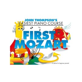 John Thompson's Easiest Piano Course: First Mozart