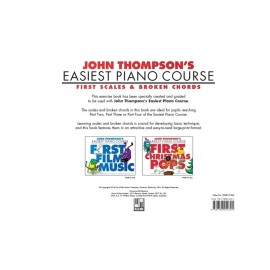 John Thompson’s Easiest Piano Course: First Scales & Broken Chords