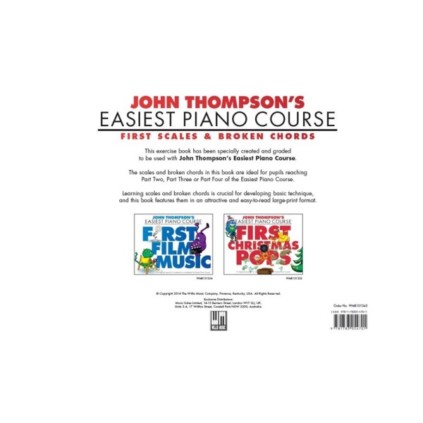 John Thompson’s Easiest Piano Course: First Scales & Broken Chords