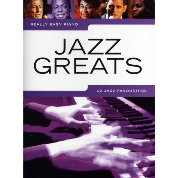 Really Easy Piano: Jazz Greats - 22 Jazz Favourites