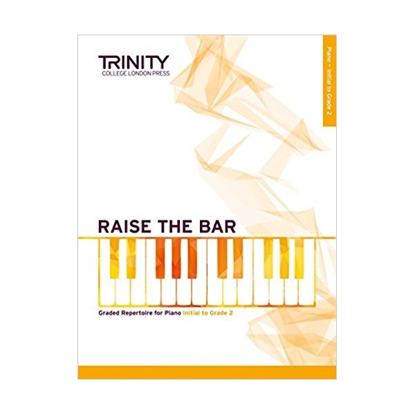 Trinity College London Raise the Bar Book 1 (Initial - Grade 2)