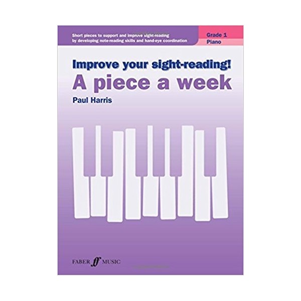 Improve Your Sight-Reading! A Piece a Week Grade 1